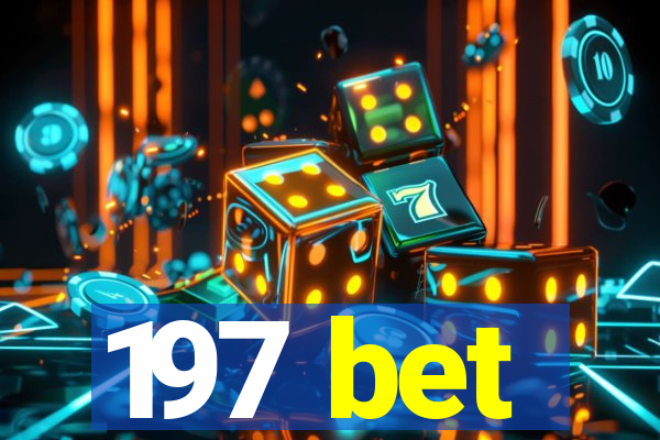 197 bet